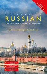 Colloquial Russian: The Complete Course For Beginners kaina ir informacija | Užsienio kalbos mokomoji medžiaga | pigu.lt
