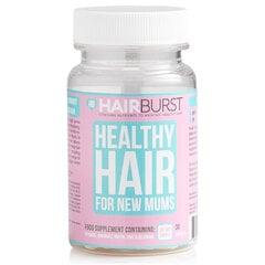 Plaukams moterims po gimdymo HairBurst For New Mums, 30 kapsulių kaina ir informacija | Vitaminai, maisto papildai, preparatai grožiui | pigu.lt