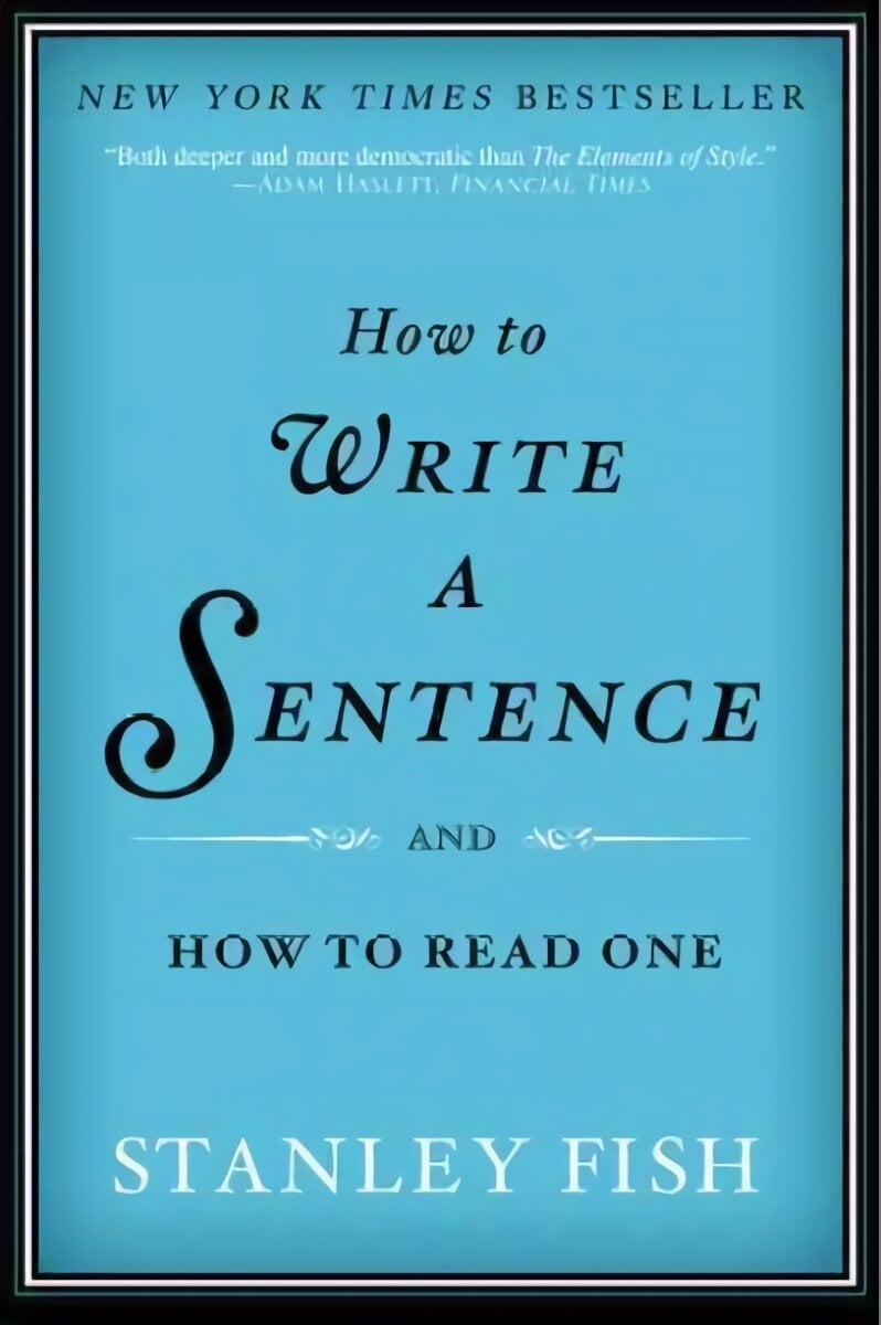 how-to-write-a-sentence-and-how-to-read-one-kaina-pigu-lt